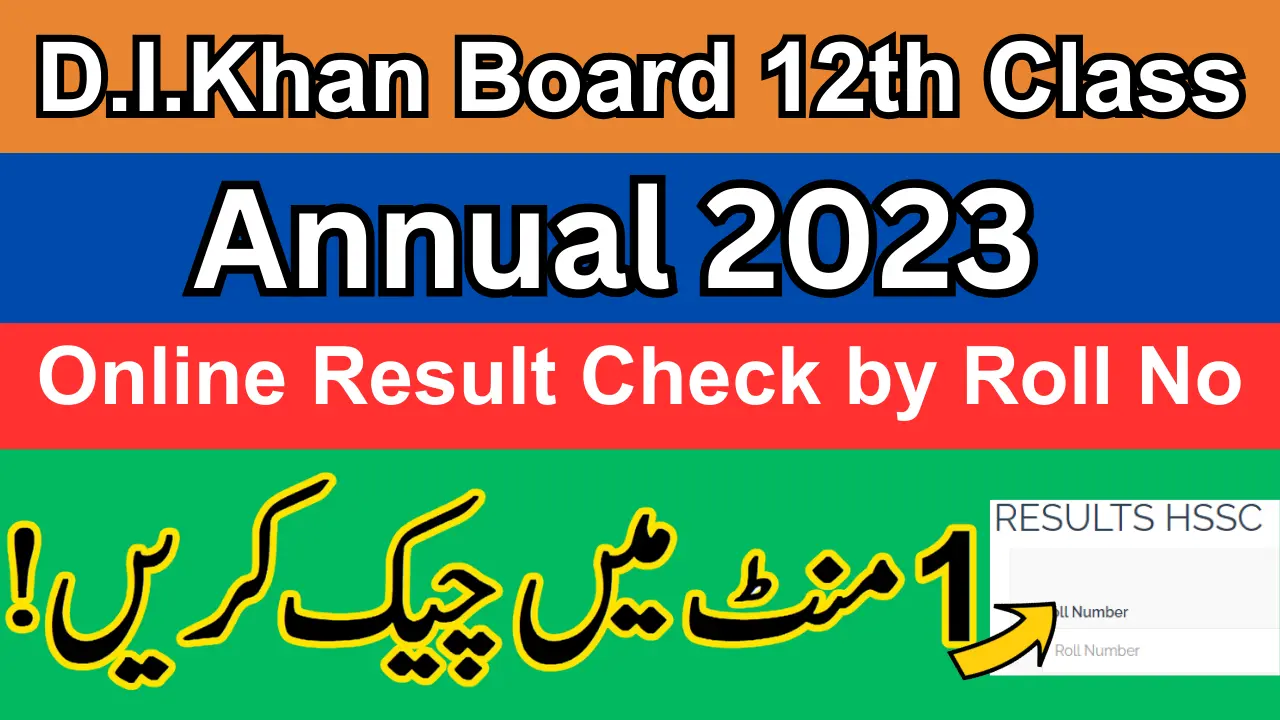 12Th Class Result 2023 Bise Dera Ismail Khan Board – Check Online Result