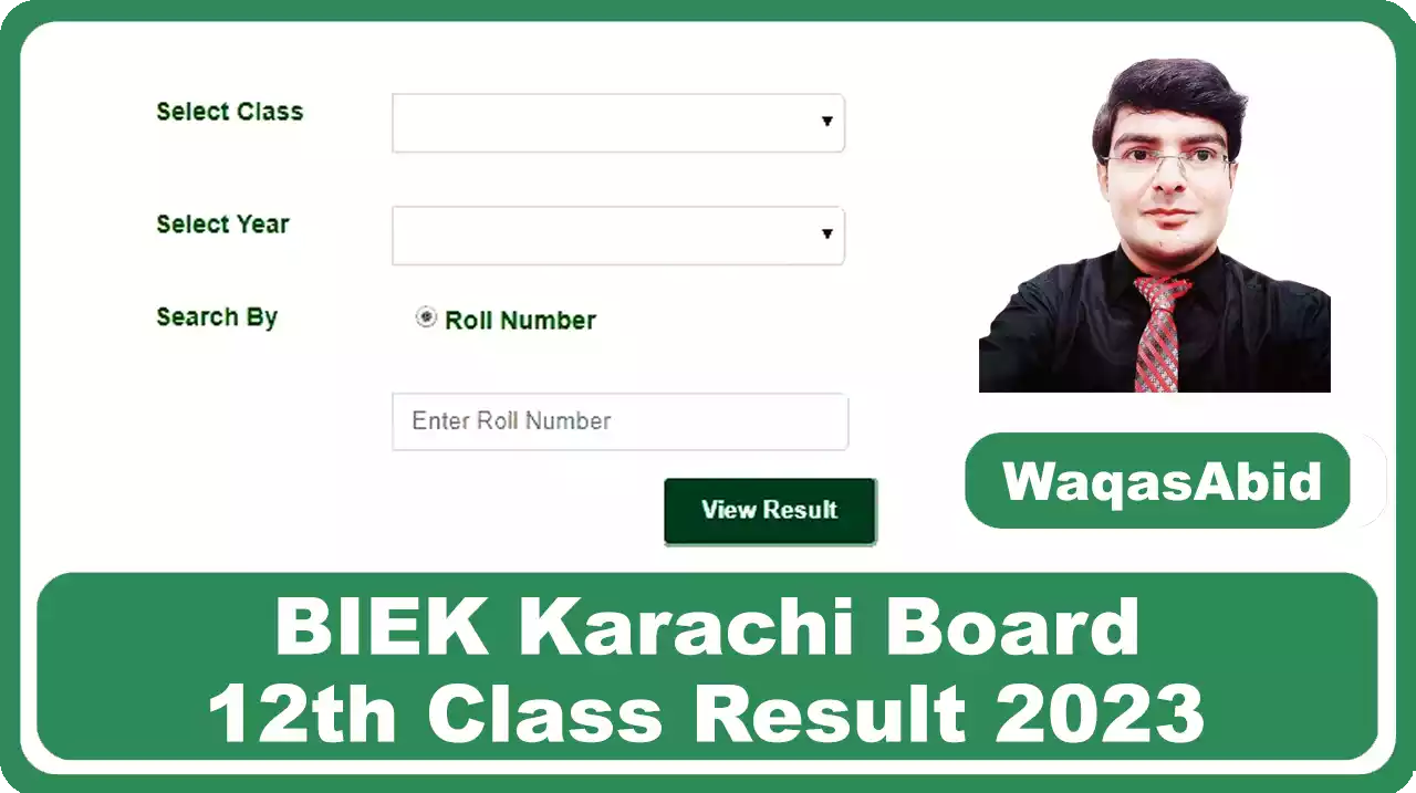 Biek Karachi Board 12Th Class Result 2023 Biek Results Online