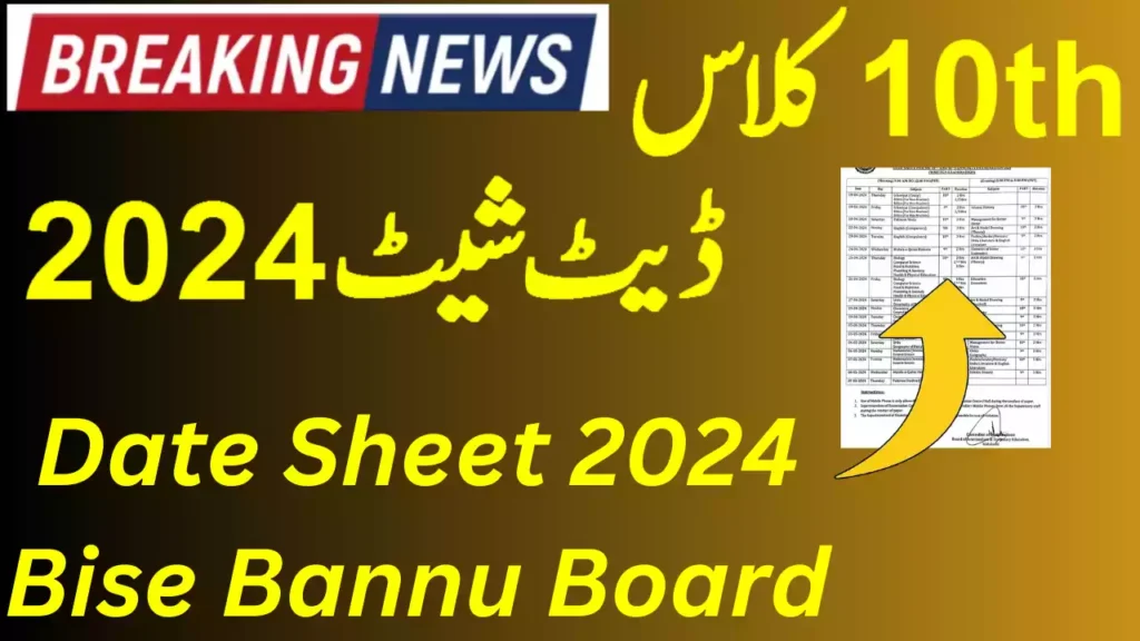 Bise Bannu Board 10Th Class Date Sheet 2024