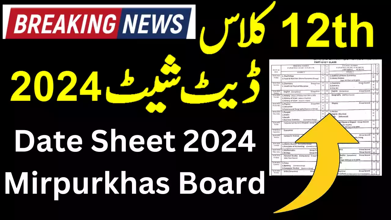 12Th Class Date Sheet 2024 Bise Mirpurkhas Board