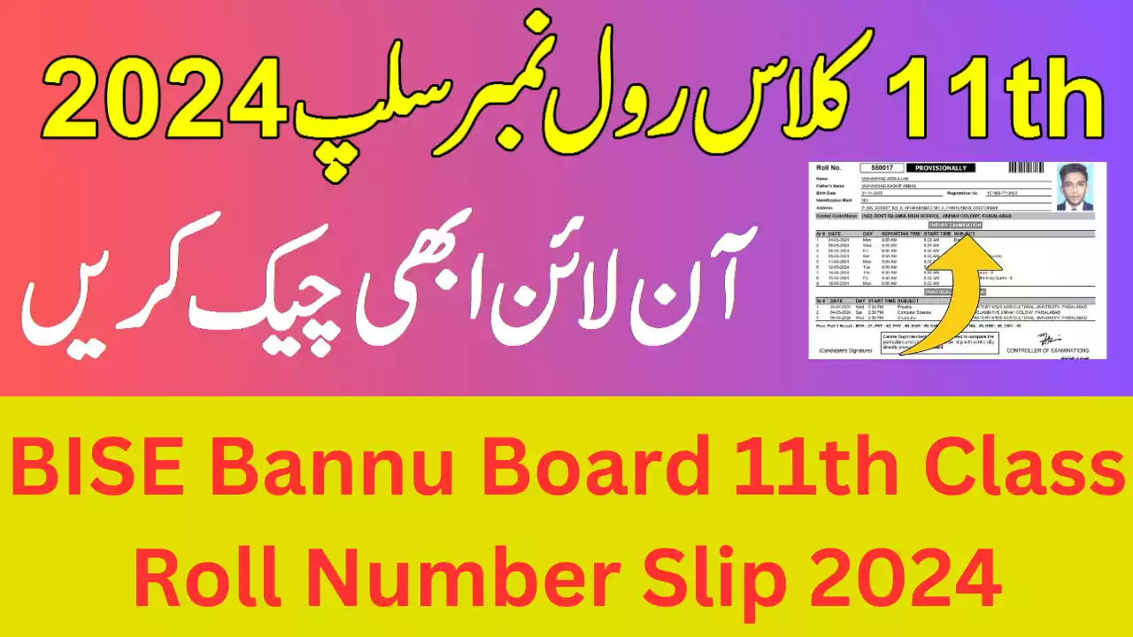 Bise Bannu Board 11Th Class Roll Number Slip 2024