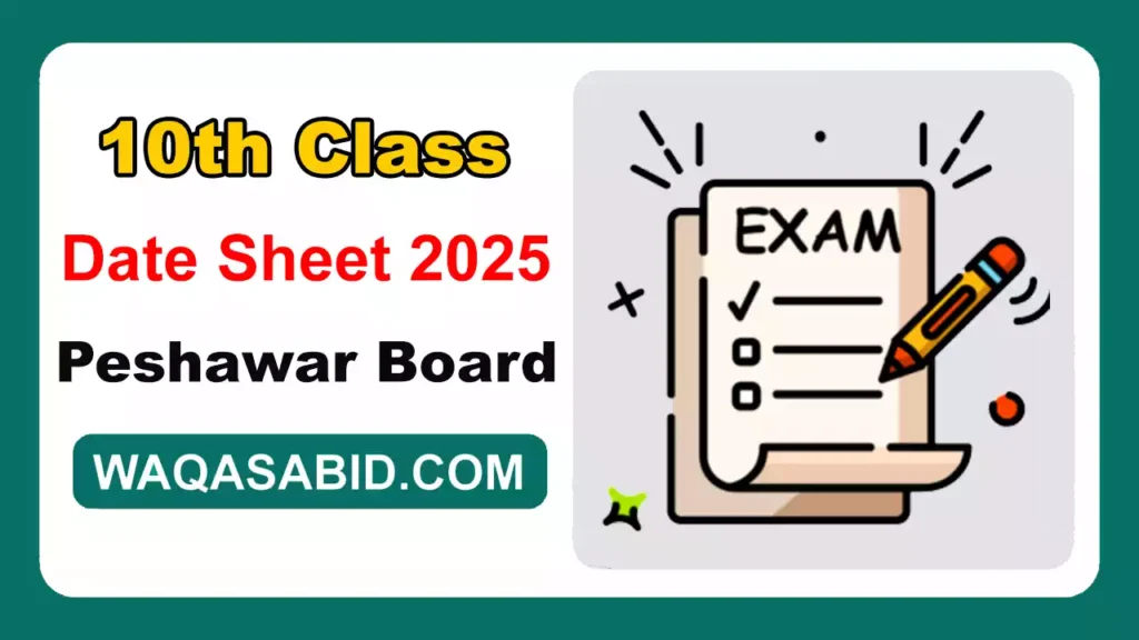 10Th Class Date Sheet 2025 Bise Peshawar Board 8 10Th Class Date Sheet 2025 Bise Peshawar Board