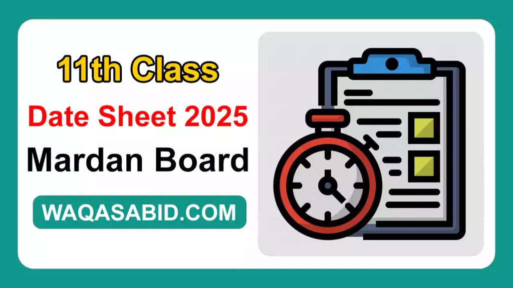 11Th Class Date Sheet 2025 Bise Mardan Board 9 11Th Class Date Sheet 2025 Bise Mardan Board