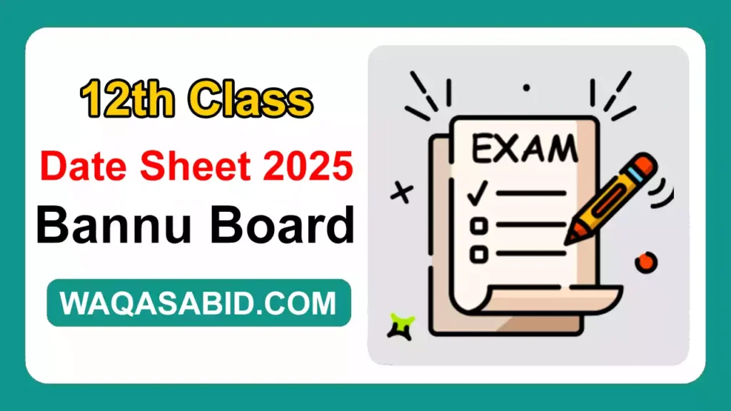 12Th Class Date Sheet 2025 Bise Bannu Board 6 12Th Class Date Sheet 2025 Bise Bannu Board