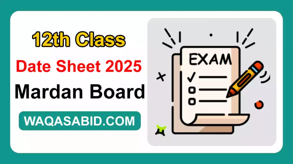 12Th Class Date Sheet 2025 Bise Mardan Board 6 12Th Class Date Sheet 2025 Bise Mardan Board