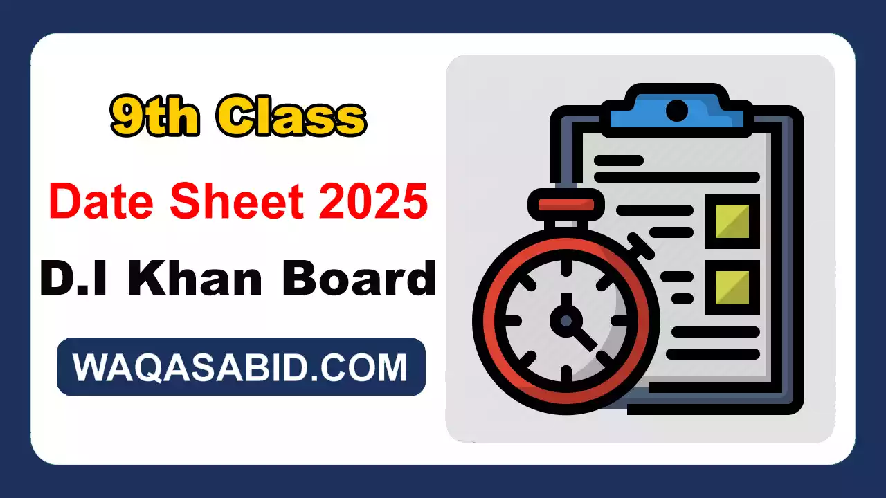 9Th Class Date Sheet 2025 Bise Di Khan Board