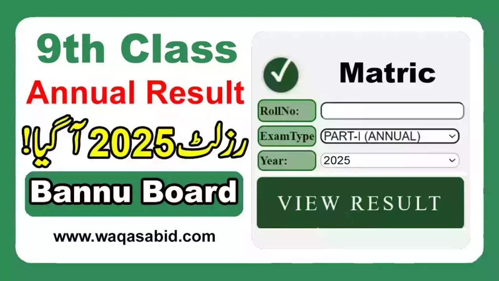 9Th Class Result 2025 Bise Bannu Board 12 9Th Class Result 2025 Bise Bannu Board