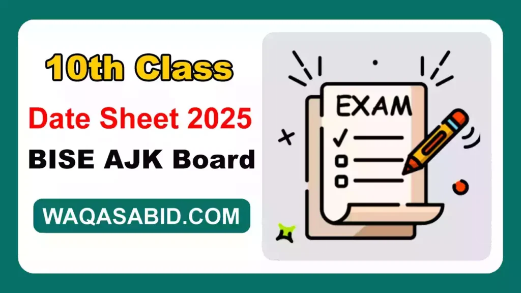Bise Ajk Mirpur Board 10Th Class Date Sheet 2025 10 Bise Ajk Mirpur Board 10Th Class Date Sheet 2025