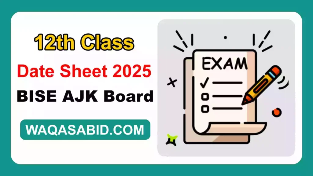 Bise Ajk Mirpur Board 12Th Class Date Sheet 2025 5 Bise Ajk Mirpur Board 12Th Class Date Sheet 2025