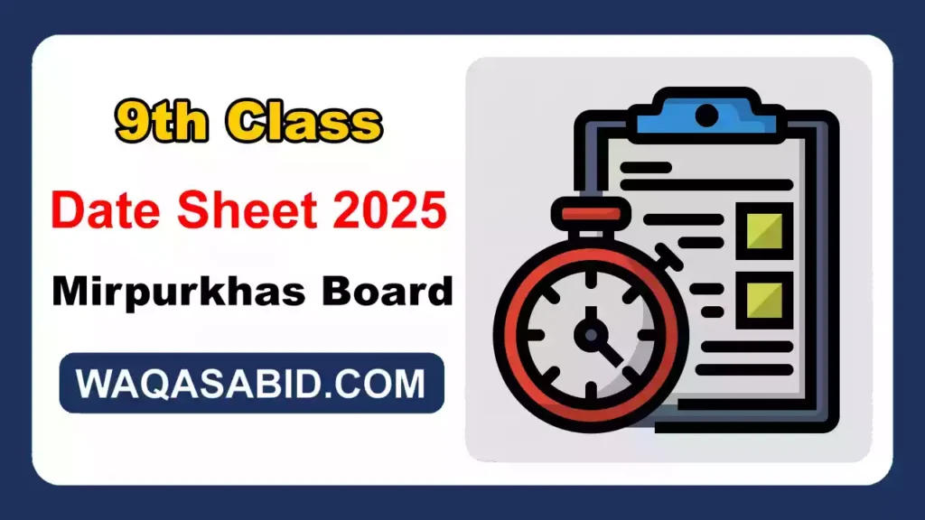 Bise Mirpurkhas Board 9Th Class Date Sheet 2025 4 Bise Mirpurkhas Board 9Th Class Date Sheet 2025