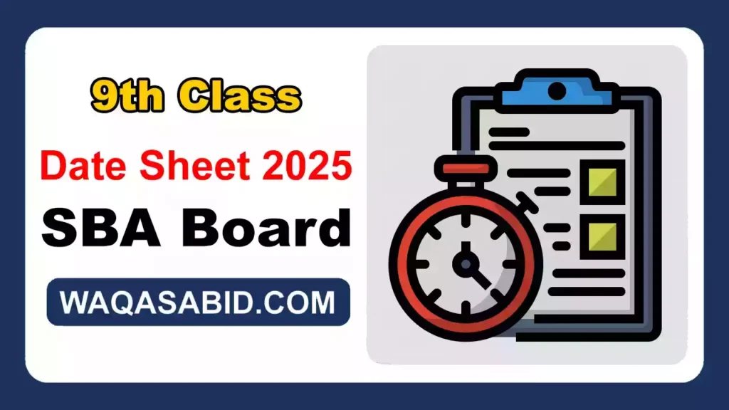Bise Shaheed Benazirabad Board (Bisesba) 9Th Class Date Sheet 2025 3 Bise Shaheed Benazirabad Board (Bisesba) 9Th Class Date Sheet 2025